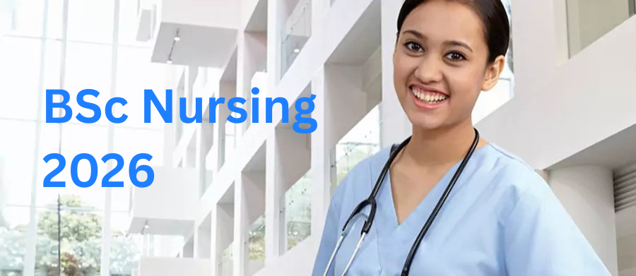 BSc Nursing Admission 2026